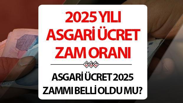 ASGARİ ÜCRET ZAMMI 2025 TAHMİNİ HESAPLAMA YAPİLDİ