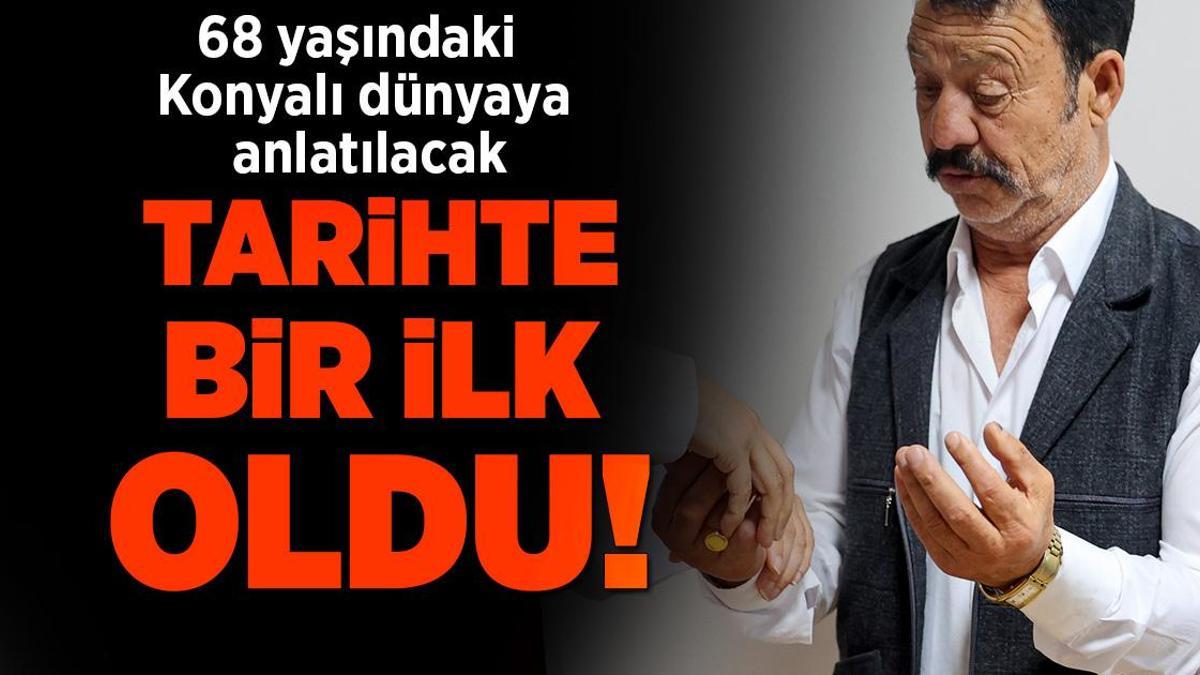 68 yaşındaki Konyalı dünyaya tanitilacak